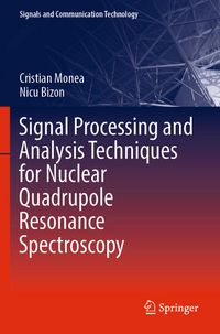 Produktbild: Signal Processing and Analysis Techniques for Nuclear Quadrupole Resonance Spectroscopy
