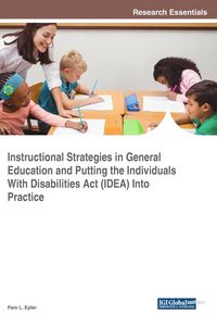 Produktbild: Instructional Strategies in General Education and Putting the Individuals With Disabilities Act (IDEA) Into Practice