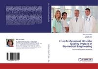 Produktbild: Inter-Professional Hospital Quality Impact of Biomedical Engineering