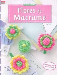 Produktbild: Flores de macram&eacute; : 15 proyectos paso a paso