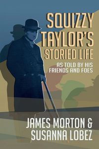 Produktbild: Squizzy Taylor's Storied Life