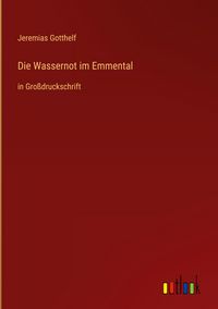 Produktbild: Die Wassernot im Emmental