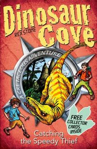 Produktbild: Stone, R: Dinosaur Cove: Catching the Speedy Thief