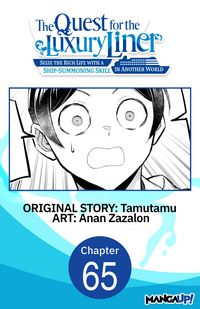 Produktbild: The Quest for the Luxury Liner: Seize the Rich Life with a Ship-Summoning Skill in Another World #065