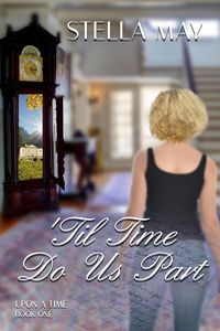 Produktbild: 'Till Time Do Us Part (Upon A Time, #1)