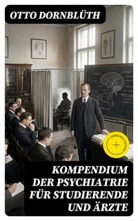 Produktbild: Kompendium der Psychiatrie f&uuml;r Studierende und &Auml;rzte