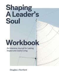 Produktbild: Shaping A Leader's Soul Workbook
