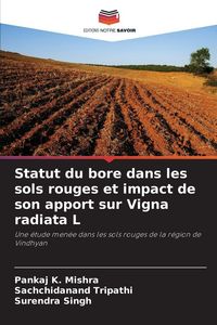 Produktbild: Statut du bore dans les sols rouges et impact de son apport sur Vigna radiata L