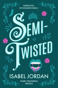 Produktbild: Semi-Twisted (Harper Hall Investigations, #3)