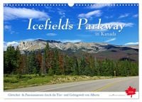 Produktbild: Icefields Parkway in Kanada (Wandkalender 2026 DIN A3 quer), CALVENDO Monatskalender