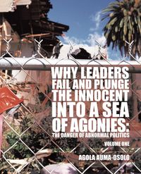 Produktbild: Why Leaders Fail and Plunge the Innocent into a Sea of Agonies