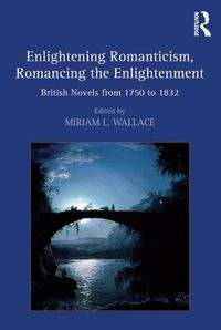 Produktbild: Enlightening Romanticism, Romancing the Enlightenment
