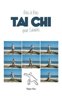 Produktbild: Le Tai Chi Pour Seniors, Pas a Pas
