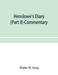 Produktbild: Henslowe's diary (Part II) Commentary