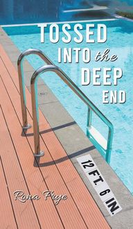 Produktbild: Frye, R: Tossed into the Deep End