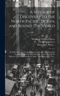 Produktbild: A Voyage of Discovery to the North Pacific Ocean, and Round the World