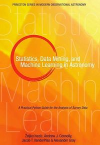 Produktbild: Ivezic, Z: Statistics, Data Mining, and Machine Learning