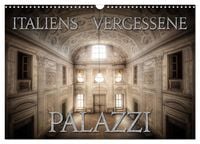 Produktbild: Italiens vergessene Palazzi (Wandkalender 2026 DIN A3 quer), CALVENDO Monatskalender