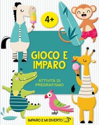 Produktbild: Gioco e imparo. Attivit&agrave; di pregrafismo
