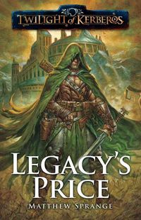 Produktbild: Twilight of Kerberos: Legacy's Price