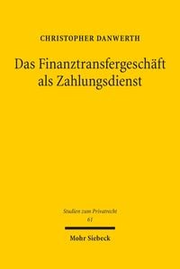 Bild vom Artikel Das Finanztransfergeschäft als Zahlungsdienst vom Autor Christopher Danwerth
