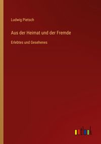Produktbild: Aus der Heimat und der Fremde