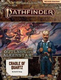 Produktbild: Pathfinder Adventure Path: Cradle of Quartz (Outlaws of Alkenstar 2 of 3) (P2)