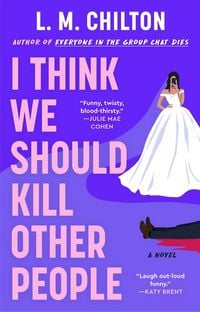 Produktbild: I Think We Should Kill Other People