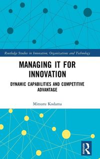 Produktbild: Managing IT for Innovation