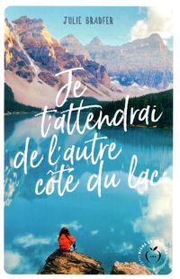 Produktbild: Je t'attendrai de l'autre c&ocirc;t&eacute; du lac