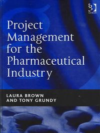 Produktbild: Project Management for the Pharmaceutical Industry