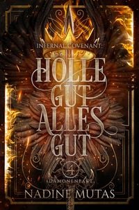 Produktbild: Infernal Covenant: H&ouml;lle gut, alles gut