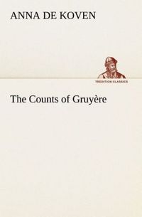 Produktbild: The Counts of Gruy&egrave;re