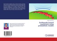 Produktbild: Earthquake hazard assessment using probabilistic models