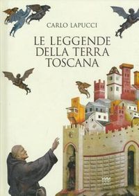 Produktbild: Le Leggende Della Terra Toscana