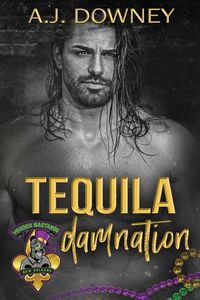 Produktbild: Downey, A: Tequila Damnation