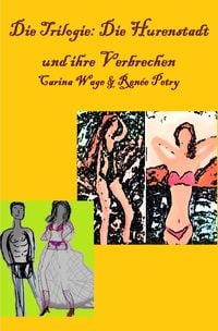 Produktbild: Die Trilogie: Die Hurenstadt und ihre Verbrechen