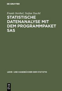 Produktbild: Statistische Datenanalyse mit dem Programmpaket SAS