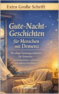Produktbild: Gute-Nacht-Geschichten f&uuml;r Menschen mit Demenz