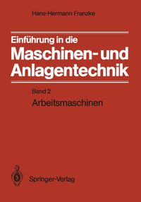 Produktbild: Einf&uuml;hrung in die Maschinen- und Anlagentechnik