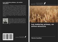 Produktbild: Las materias primas, un activo atractivo