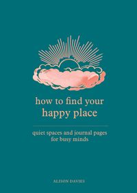 Produktbild: How to Find Your Happy Place