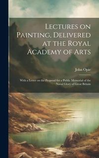 Produktbild: Lectures on Painting, Delivered at the Royal Academy of Arts