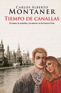 Produktbild: Tiempo de Canallas / Time of Scoundrels