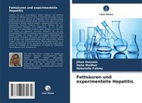 Produktbild: Fetts&auml;uren und experimentelle Hepatitis