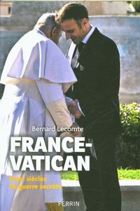 Produktbild: France-Vatican : deux si&egrave;cles de guerre secr&egrave;te