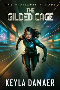 Produktbild: The Gilded Cage (The Vigilante's Code)