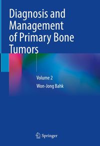 Produktbild: Diagnosis and Management of Primary Bone Tumors