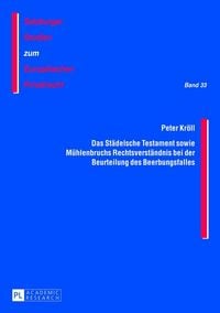 Produktbild: Das St&auml;delsche Testament sowie M&uuml;hlenbruchs Rechtsverst&auml;ndnis bei der Beurteilung des Beerbungsfalles