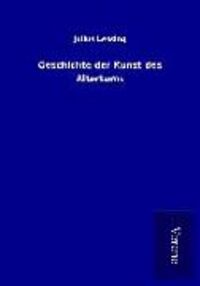 Produktbild: Geschichte der Kunst des Altertums